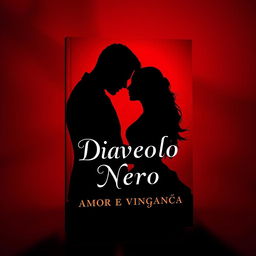 A captivating book cover for 'Diavolo Nero: Amor e Vingança' featuring a deep, dark red background that instills a sense of mystery and passion