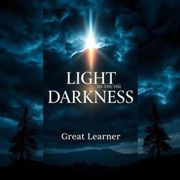 A compelling book cover design for 'Light in the Darkness' by Great Learner