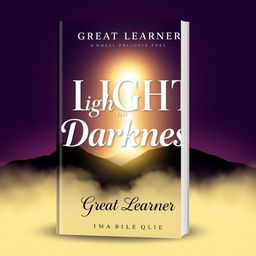 A compelling book cover design for 'Light in the Darkness' by Great Learner