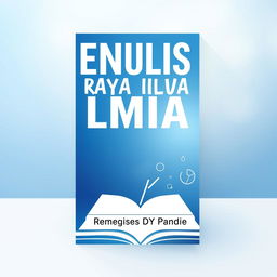 A book cover design for 'MENULIS KARYA ILMIAH' prominently displaying the title in large, bold, modern typography at the top center