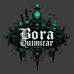 A dark and edgy t-shirt design for a chemistry-themed group named 'Bora Quimicar', featuring gothic and ominous elements