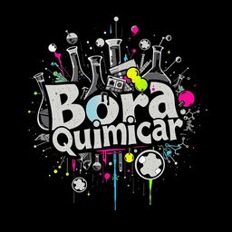 A neo-dadaist inspired t-shirt design for a chemistry group named 'Bora Quimicar'