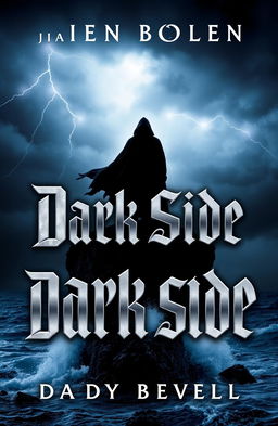 A captivating book cover design for a novel titled 'Dark Side', featuring a shadowy figure standing on a cliff against a stormy sky