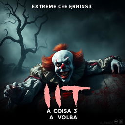 A terrifying movie poster for an extreme horror film titled "It: A Coisa 3 - A Volta", featuring a gruesome depiction of a dead clown in a horrifying and grotesque manner