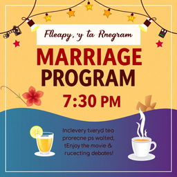 An inviting and friendly poster announcing a marriage program scheduled for 7:30 PM