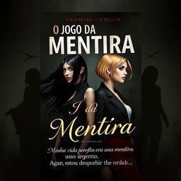 A captivating eBook cover featuring twin sisters, one with long flowing black hair and the other with short blonde hair, both dressed in modern, stylish outfits