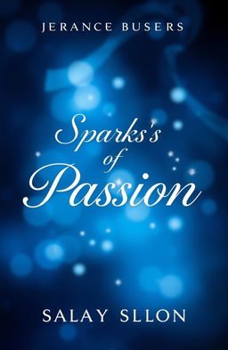 A beautiful and enchanting book cover for a romance series titled 'Sparks of Passion'