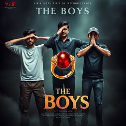 A captivating cinematic film poster titled 'The Boys', showcasing three 27-year-old Indian men posed dramatically