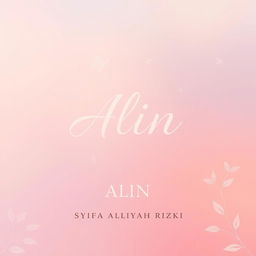 A novel cover design for "Alin" featuring a simple yet elegant plain pastel background with soft and warm color blends