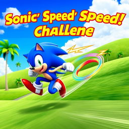 A vibrant and eye-catching YouTube thumbnail featuring Sonic the Hedgehog racing through a lush green landscape