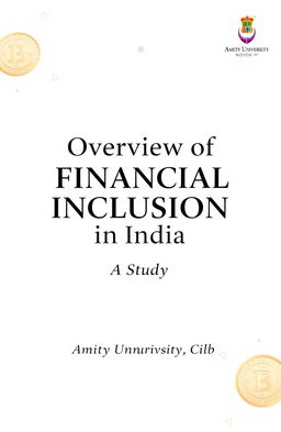 A well-designed cover page for a term paper studying "Overview of Financial Inclusion in India"