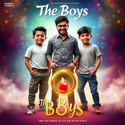 A cinematic funny magical poster titled 'The Boys' featuring three modern 27-year-old Indian boys with distinct styles