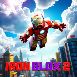 A vibrant and dynamic movie poster for 'Iron Blox 2', a Roblox-themed adaptation of Iron Man 2