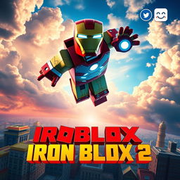 A vibrant and dynamic movie poster for 'Iron Blox 2', a Roblox-themed adaptation of Iron Man 2