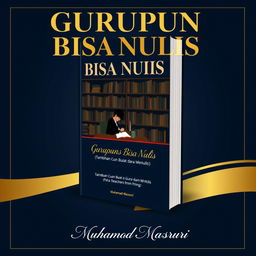 A sophisticated book cover for the title "Gurupun Bisa Nulis" (Teachers Can Write Too), featuring elegant typography