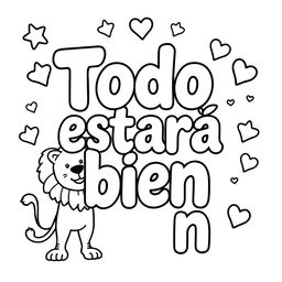 A simple, kid-friendly coloring page featuring the phrase 'Todo estará bien' prominently in the center with large, bold letters