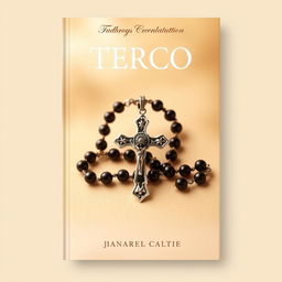 A striking book cover design featuring a beautifully detailed rosary (Terço) placed prominently in the center