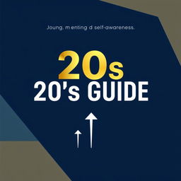 A graphic e-book cover titled '20s Guide', focusing on self-development and self-awareness