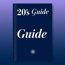 An e-book cover titled '20s Guide', concentrating on themes of self-development and self-awareness