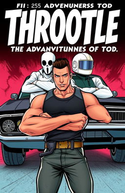 A comic book cover titled 'Throttle: The Adventures of Tod'