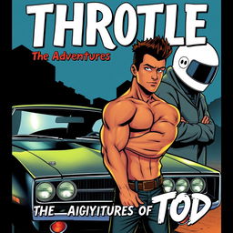 Comic style cover for the book titled 'Throttle: The Adventures of Tod'