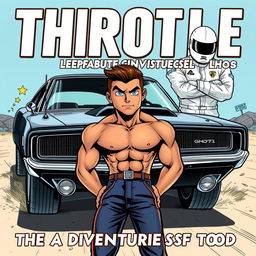 An eye-catching comic book cover for 'Throttle: The Adventures of Tod'