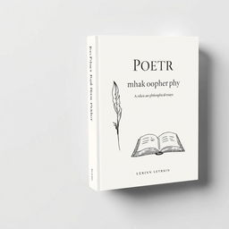 A minimalist and modern book cover design for a collection of poetry and philosophical essays