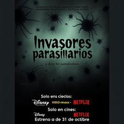 A chilling horror-themed poster titled 'Invasores parasitarios'