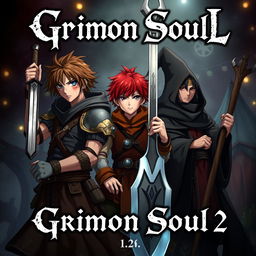 Dark fantasy anime cover titled 'Grimon Soul 2', featuring three 16-year-old boys looking battered and angry