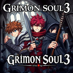 A dark fantasy anime cover titled "Grimon Soul 3" featuring three 16-year-old boys who look battered and angry