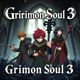 A dark fantasy anime cover titled 'Grimon Soul 3', featuring three 16-year-old boys looking battered and angry