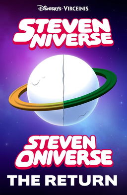 A striking and clear title design for 'Steven Universe: The Return', matching the original series style with bold, vivid letters