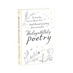 A book cover design for a collection of philosophical poetry, featuring a hand-drawn illustration that beautifully represents the essence of poetry