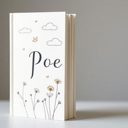 A book cover design for a poetry collection, featuring a hand-drawn illustration that captures the essence of poetry