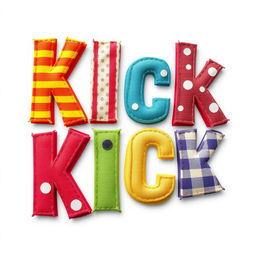 A vibrant, 2D representation of the word 'KICK', artistically styled with a texture that mimics cloth being sewn together with thread