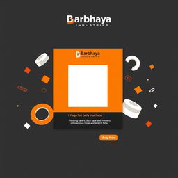 An Instagram image post template designed for 'Barbhaya Industries' to showcase products like masking tape, duct tapes, other adhesive tapes, and stretch films