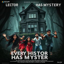 A horror comedy film poster titled 'Every History Has Mystery', featuring two beautiful 25-year-old Indian women and three handsome 30-year-old Indian men