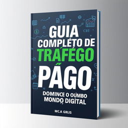 Book cover design featuring the title 'Guia Completo de Tráfego Pago: Dominando o Mundo Digital'