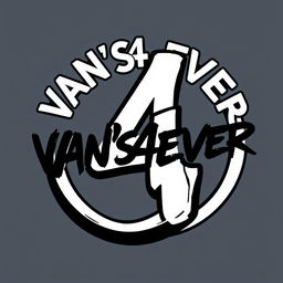 A bold and creative logo design for 'VAN'S4EVER' featuring the number '4' prominently enclosed within a circle