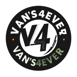 A stylish and dynamic logo design for 'VAN'S4EVER' featuring the number '4' prominently placed inside a distinctive circle