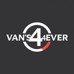 A sleek and modern logo design for 'VAN'S4EVER' featuring the number '4' prominently enclosed within a stylish circle