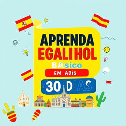 A vibrant ebook cover titled 'Aprenda Espanhol Básico em 30 Dias'