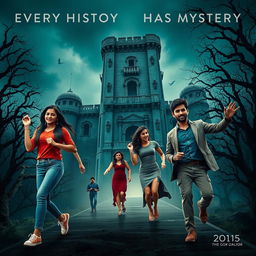 A horror adventure comedy film poster titled 'Every History Has Mystery'