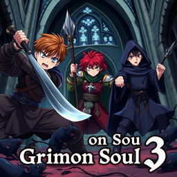 Dark fantasy anime cover titled 'Grimon Soul 3' featuring three angry teenage warriors engaged in battle