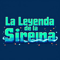 A pixelated title for 'La Leyenda de la Sirena' designed in bold, blocky letters with a vibrant gradient of oceanic blues and greens, resembling the colors of the sea