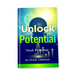 An engaging book cover design for 'Unlock Your Potential' by Great Learner