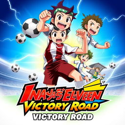 A vibrant and dynamic thumbnail for the anime game 'Inazuma Eleven: Victory Road'