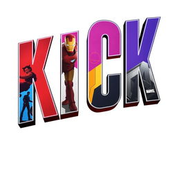 A striking poster featuring the bold text 'KICK' prominently displayed in the iconic Avengers font