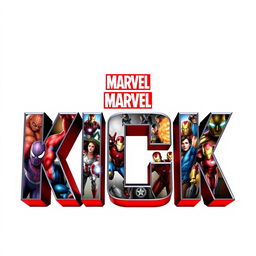 A visually striking poster featuring the bold text 'KICK' prominently displayed in the distinct MARVEL Avengers font