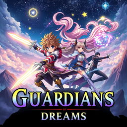 A captivating anime-style cover illustration titled "Guardians of Dreams", featuring a diverse group of fantastical characters including a courageous young warrior wielding a shimmering sword, a mystical sorceress casting a spell with swirling colorful energy, and an agile rogue with dual daggers, all set against a dreamlike landscape filled with ethereal clouds, glowing stars, and majestic mountains